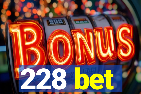 228 bet